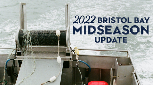 2022 Bristol Bay Alaska Salmon Fishing: Midseason Update